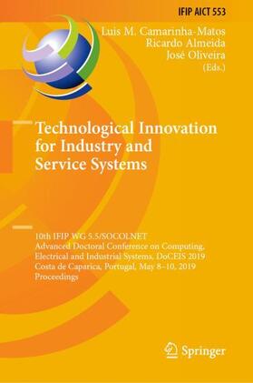 Camarinha-Matos / Oliveira / Almeida | Technological Innovation for Industry and Service Systems | Buch | 978-3-030-17770-6 | sack.de