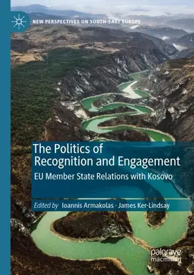 Ker-Lindsay / Armakolas |  The Politics of Recognition and Engagement | Buch |  Sack Fachmedien