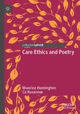 Hamington / Rosenow |  Care Ethics and Poetry | Buch |  Sack Fachmedien