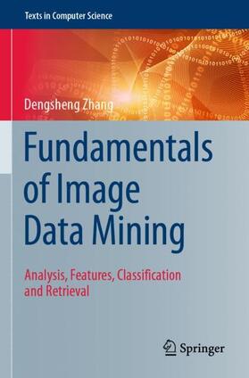 Zhang |  Fundamentals of Image Data Mining | Buch |  Sack Fachmedien