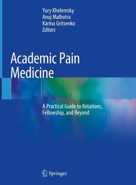 Khelemsky / Gritsenko / Malhotra |  Academic Pain Medicine | Buch |  Sack Fachmedien