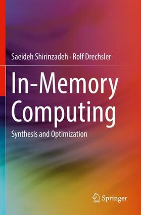 Drechsler / Shirinzadeh |  In-Memory Computing | Buch |  Sack Fachmedien