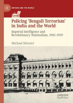 Silvestri |  Policing ¿Bengali Terrorism¿ in India and the World | Buch |  Sack Fachmedien