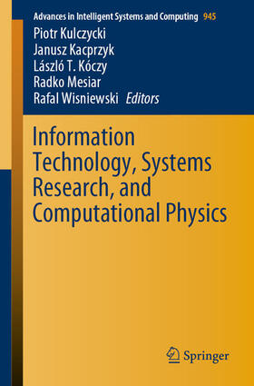 Kulczycki / Kacprzyk / Kóczy |  Information Technology, Systems Research, and Computational Physics | eBook | Sack Fachmedien