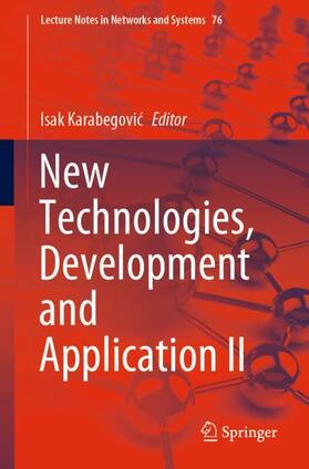 Karabegovic / Karabegovic |  New Technologies, Development and Application II | Buch |  Sack Fachmedien