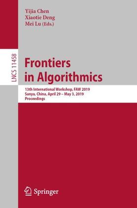 Chen / Lu / Deng |  Frontiers in Algorithmics | Buch |  Sack Fachmedien