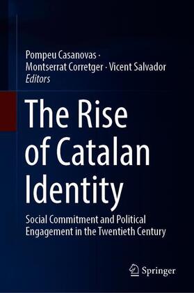 Casanovas / Salvador / Corretger |  The Rise of Catalan Identity | Buch |  Sack Fachmedien