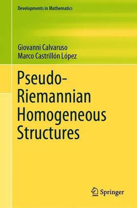 Castrillón López / Calvaruso |  Pseudo-Riemannian Homogeneous Structures | Buch |  Sack Fachmedien