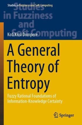 Dompere |  A General Theory of Entropy | Buch |  Sack Fachmedien