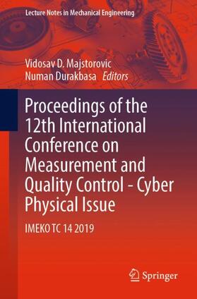 Durakbasa / Majstorovic |  Proceedings of the 12th International Conference on Measurement and Quality Control - Cyber Physical Issue | Buch |  Sack Fachmedien