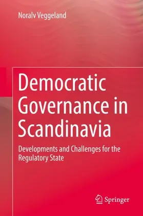 Veggeland |  Democratic Governance in Scandinavia | Buch |  Sack Fachmedien