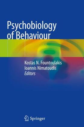 Nimatoudis / Fountoulakis |  Psychobiology of Behaviour | Buch |  Sack Fachmedien