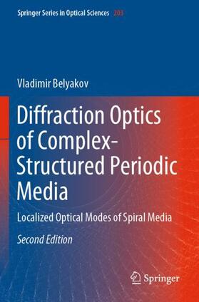 Belyakov |  Diffraction Optics of Complex-Structured Periodic Media | Buch |  Sack Fachmedien