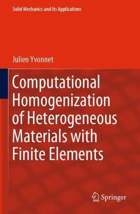 Yvonnet |  Computational Homogenization of Heterogeneous Materials with Finite Elements | Buch |  Sack Fachmedien