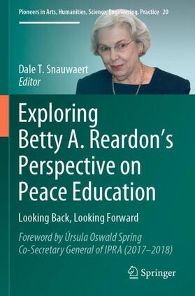 Snauwaert |  Exploring Betty A. Reardon¿s Perspective on Peace Education | Buch |  Sack Fachmedien