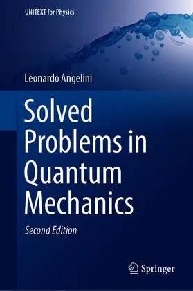 Angelini |  Solved Problems in Quantum Mechanics | Buch |  Sack Fachmedien