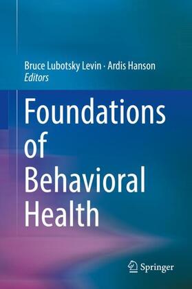 Hanson / Levin |  Foundations of Behavioral Health | Buch |  Sack Fachmedien