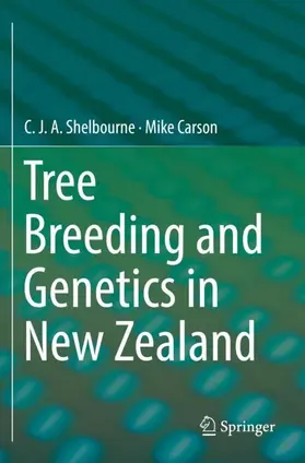 Carson / Shelbourne |  Tree Breeding and Genetics in New Zealand | Buch |  Sack Fachmedien