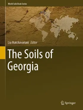 Matchavariani |  The Soils of Georgia | Buch |  Sack Fachmedien