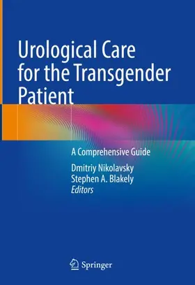 Blakely / Nikolavsky |  Urological Care for the Transgender Patient | Buch |  Sack Fachmedien