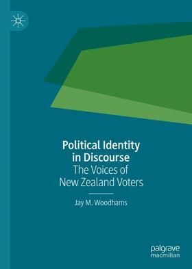 Woodhams |  Political Identity in Discourse | Buch |  Sack Fachmedien