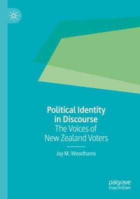 Woodhams |  Political Identity in Discourse | Buch |  Sack Fachmedien