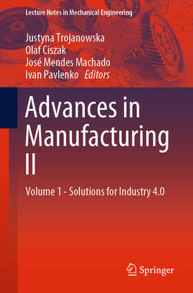 Trojanowska / Ciszak / Machado |  Advances in Manufacturing II | eBook | Sack Fachmedien
