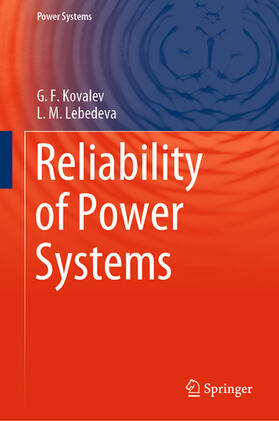 Kovalev / Lebedeva |  Reliability of Power Systems | eBook | Sack Fachmedien