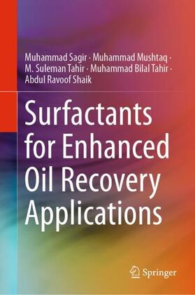 Sagir / Mushtaq / Shaik |  Surfactants for Enhanced Oil Recovery Applications | Buch |  Sack Fachmedien