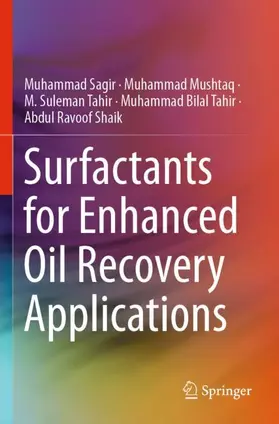 Sagir / Mushtaq / Shaik |  Surfactants for Enhanced Oil Recovery Applications | Buch |  Sack Fachmedien