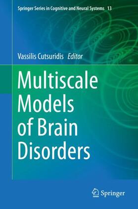 Cutsuridis |  Multiscale Models of Brain Disorders | Buch |  Sack Fachmedien