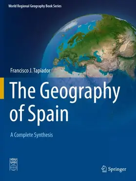 Tapiador |  The Geography of Spain | Buch |  Sack Fachmedien