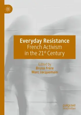 Jacquemain / Frère |  Everyday Resistance | Buch |  Sack Fachmedien