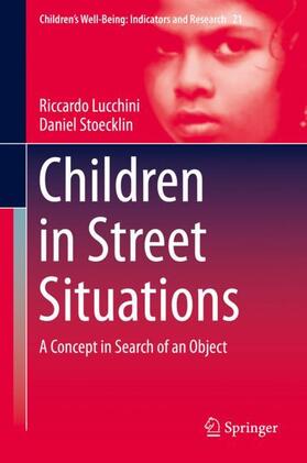 Stoecklin / Lucchini |  Children in Street Situations | Buch |  Sack Fachmedien