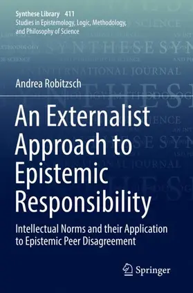 Robitzsch |  An Externalist Approach to Epistemic Responsibility | Buch |  Sack Fachmedien