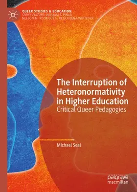 Seal |  The Interruption of Heteronormativity in Higher Education | Buch |  Sack Fachmedien