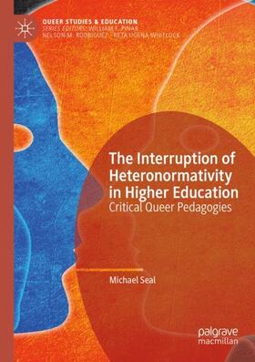 Seal |  The Interruption of Heteronormativity in Higher Education | Buch |  Sack Fachmedien