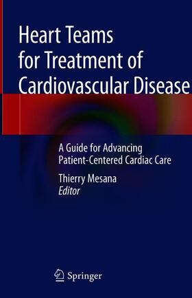 Mesana |  Heart Teams for Treatment of Cardiovascular Disease | Buch |  Sack Fachmedien