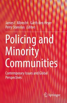 Albrecht / Stanislas / den Heyer |  Policing and Minority Communities | Buch |  Sack Fachmedien