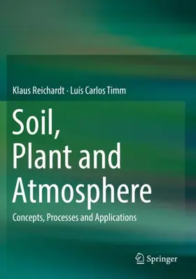 Timm / Reichardt |  Soil, Plant and Atmosphere | Buch |  Sack Fachmedien