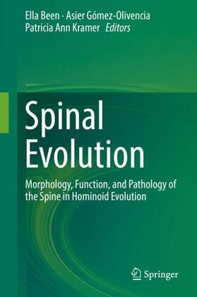 Been / Ann Kramer / Gómez-Olivencia |  Spinal Evolution | Buch |  Sack Fachmedien