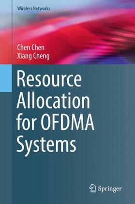 Cheng / Chen |  Resource Allocation for OFDMA Systems | Buch |  Sack Fachmedien