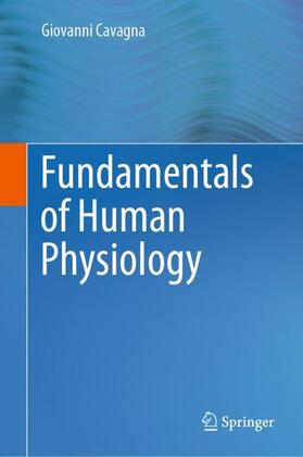 Cavagna |  Fundamentals of Human Physiology | Buch |  Sack Fachmedien