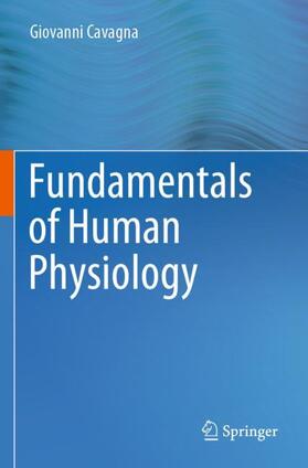 Cavagna |  Fundamentals of Human Physiology | Buch |  Sack Fachmedien