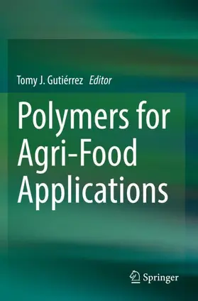 Gutiérrez |  Polymers for Agri-Food Applications | Buch |  Sack Fachmedien