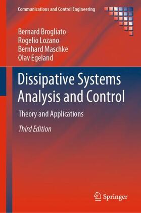 Brogliato / Egeland / Lozano |  Dissipative Systems Analysis and Control | Buch |  Sack Fachmedien
