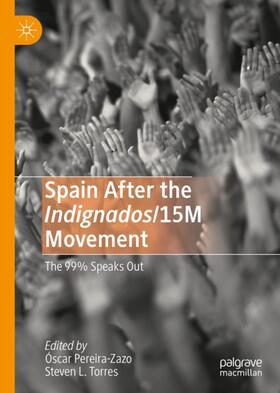 Torres / Pereira-Zazo |  Spain After the Indignados/15M Movement | Buch |  Sack Fachmedien