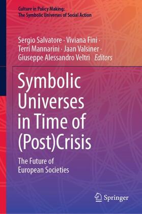 Salvatore / Fini / Veltri |  Symbolic Universes in Time of (Post)Crisis | Buch |  Sack Fachmedien