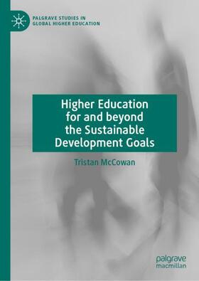 McCowan |  Higher Education for and beyond the Sustainable Development Goals | Buch |  Sack Fachmedien