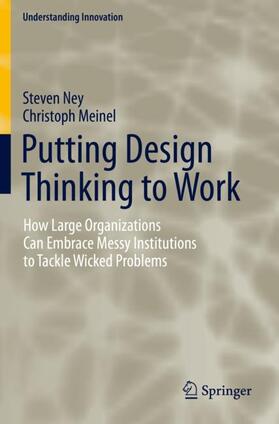 Meinel / Ney |  Putting Design Thinking to Work | Buch |  Sack Fachmedien